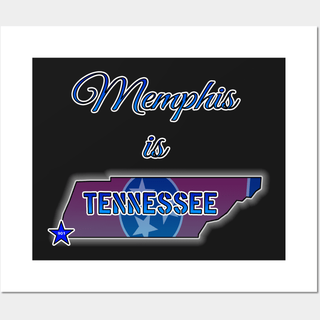 Memphis is Tennessee by Basement Mastermind Wall Art by BasementMaster